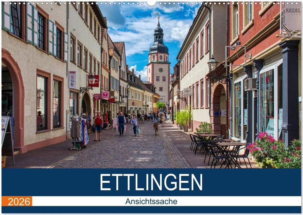 Ettlingen - Ansichtssache (Wandkalender 2026 DIN A2 quer), CALVENDO Monatskalender