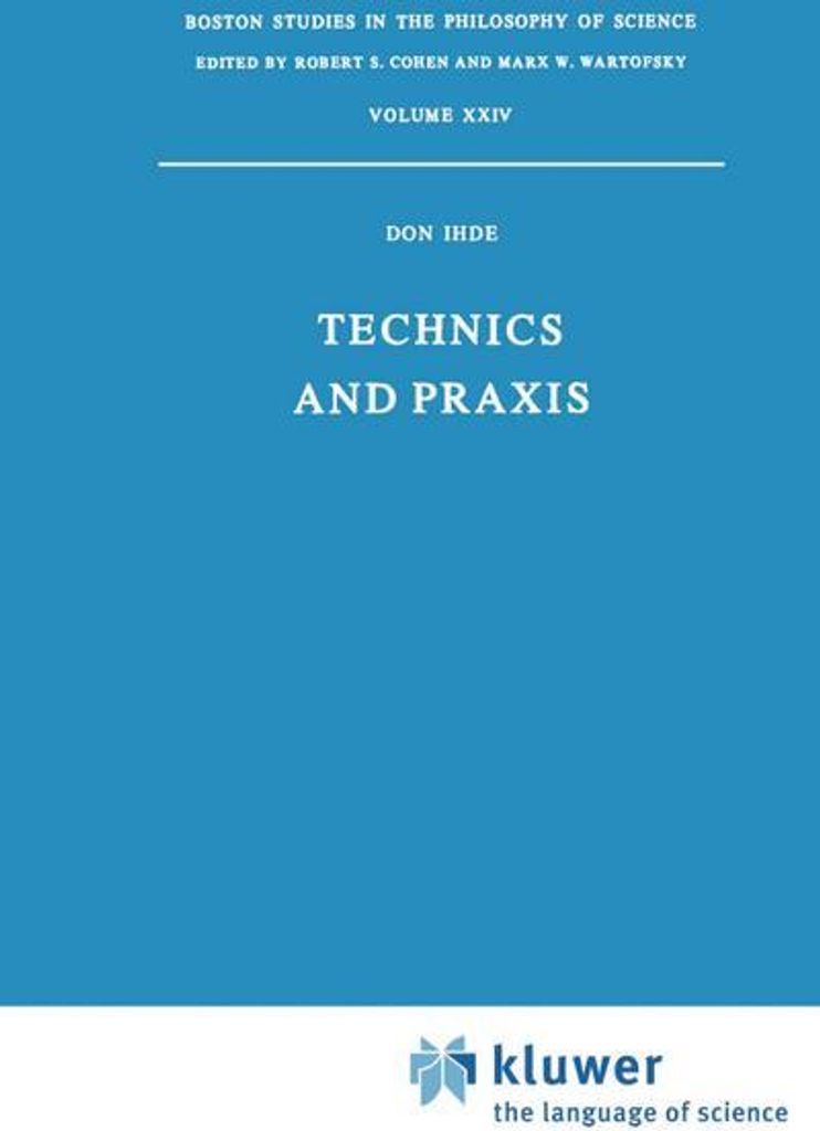 Technics and Praxis