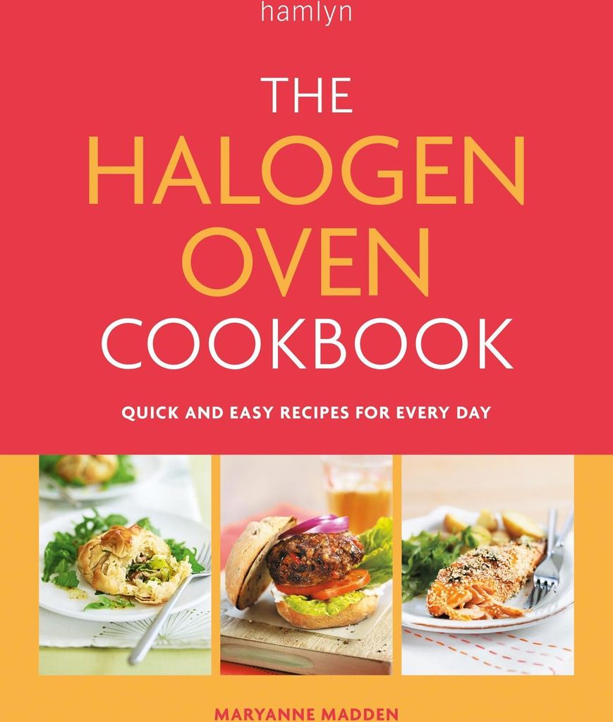 The Halogen Oven Cookbook