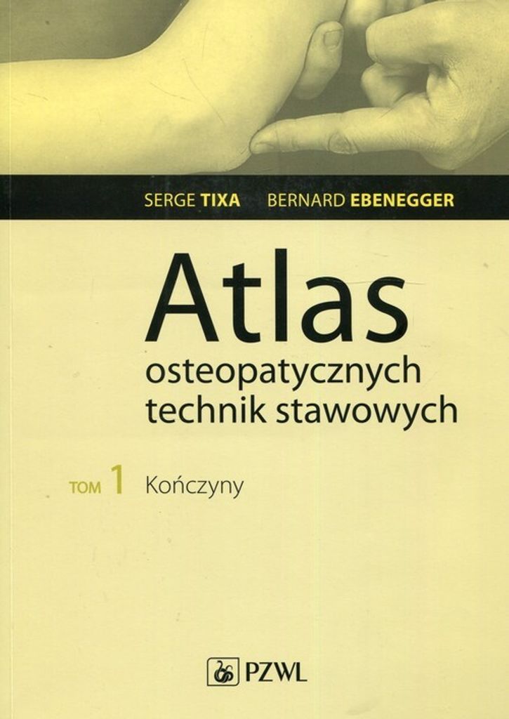 Atlas der osteopathischen Gelenktechniken Bd. 1