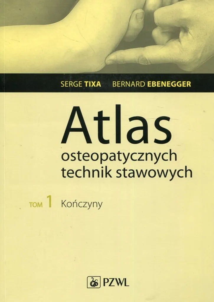 Atlas des techniques ostéopathiques Vol 1 pour réviser ses manipulations