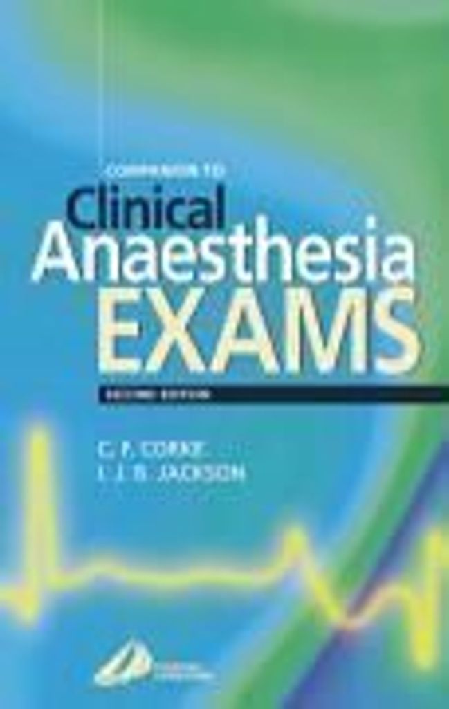 Companion to Clinical Anaesthesia Exams