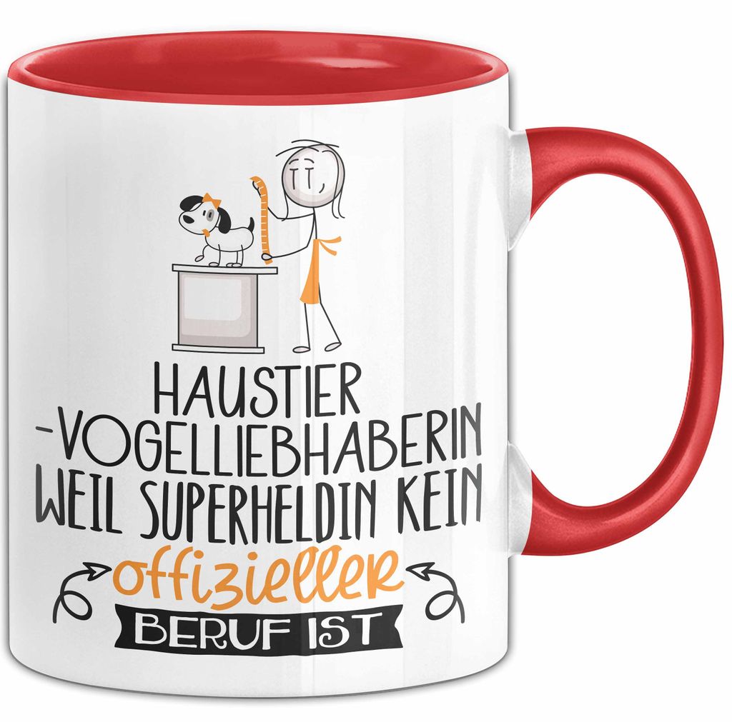 Haustier-Modedesignerin Geschenk Tasse Lustiger Spruch Haustier-Modedesignerin Weil Superheldin Kein Offizieller Beruf Ist Geschenkidee (Rot)