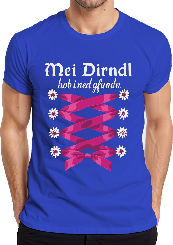 Mei Dirndl hob i ned gfundn Bayern Trachten Edelweiß Herren T-Shirt, Blau, M