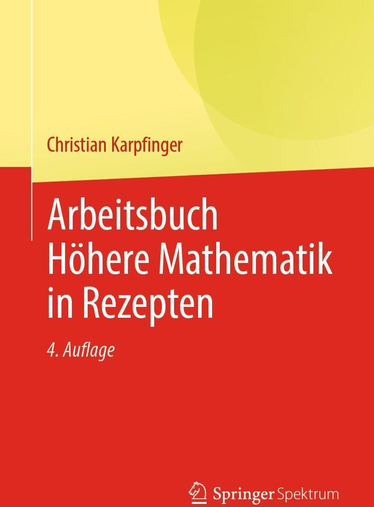Arbeitsbuch Höhere Mathematik in Rezepten