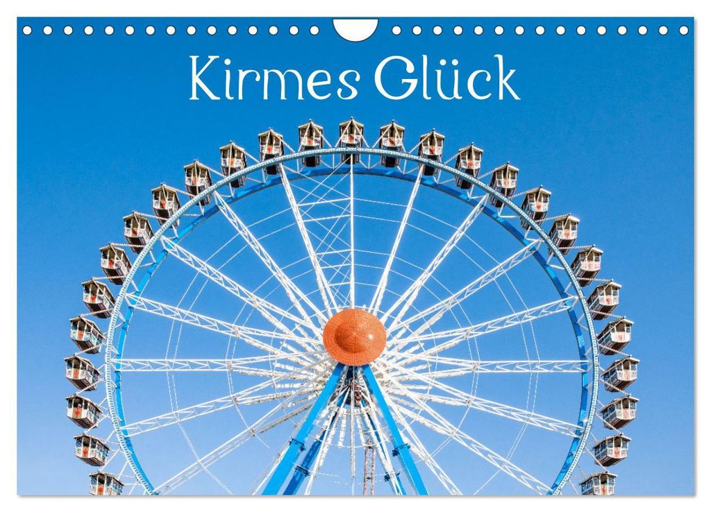 Kirmes Glück (Wandkalender 2027 DIN A4 quer), CALVENDO Monatskalender