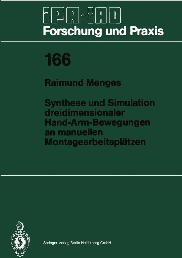 Synthese und Simulation dreidimensionaler Hand-Arm-Bewegungen an manuellen Montagearbeitsplätzen