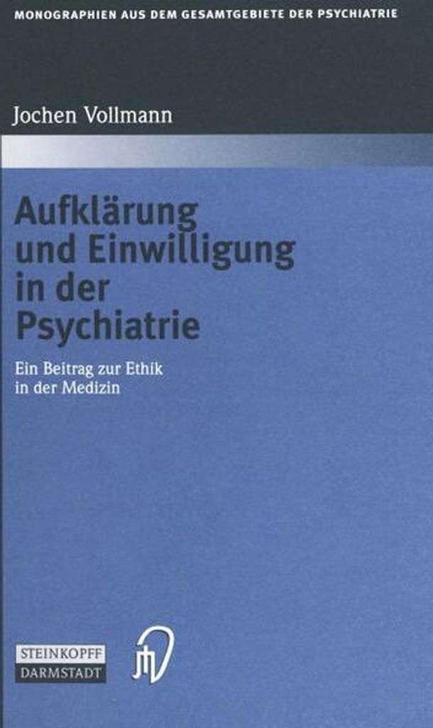 Aufklärung und Einwilligung in der Psychiatrie
