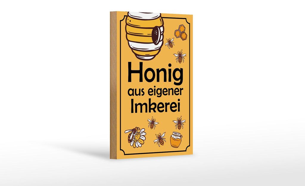 Holzschild Hinweis 12x18cm Honig aus eigener Imkerei