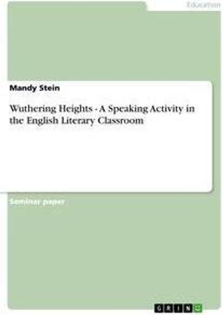 Wuthering Heights - A Speaking Activity in the English Literary Classroom