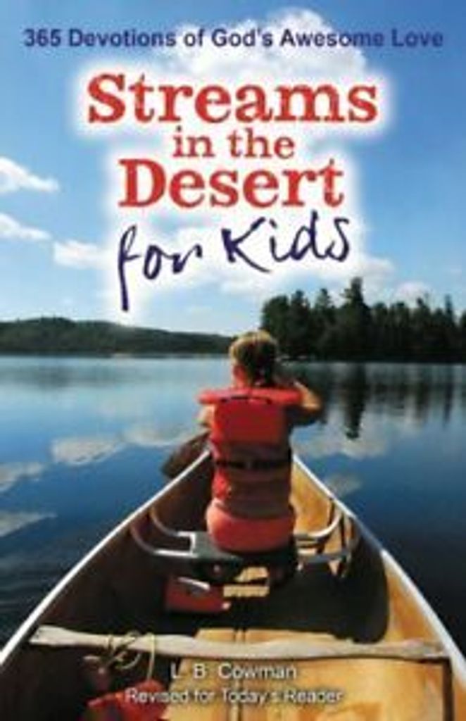 The Streams in the Desert for Kids