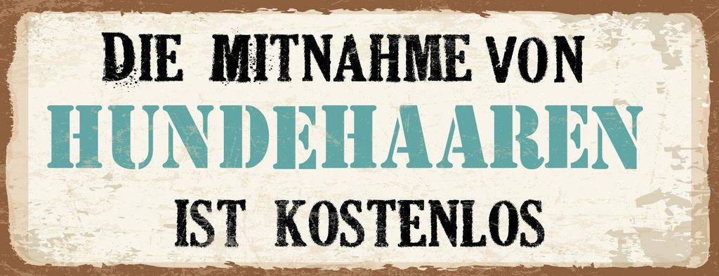vianmo Blechschild 10x27 cm Mitnahme Hundehaare