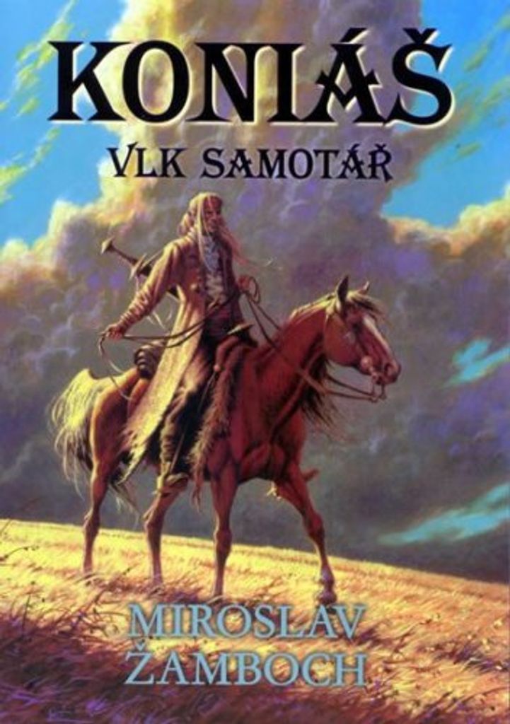 Koniáš - Vlk samotář (Žamboch Miroslav)