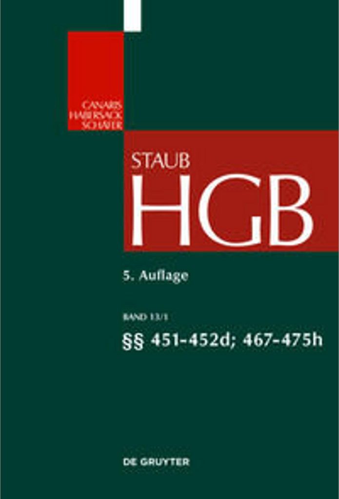 Handelsgesetzbuch Band 13. §§ 451-475h