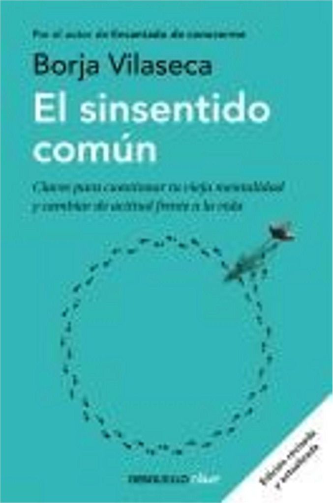 El Sinsentido Común / Uncommon Sense