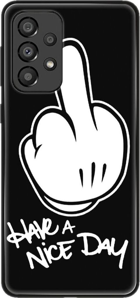 König Design Hülle kompatibel mit Samsung Galaxy A33 5G Kunststoff Soft Handyhülle - Handy Case Have a nice Day