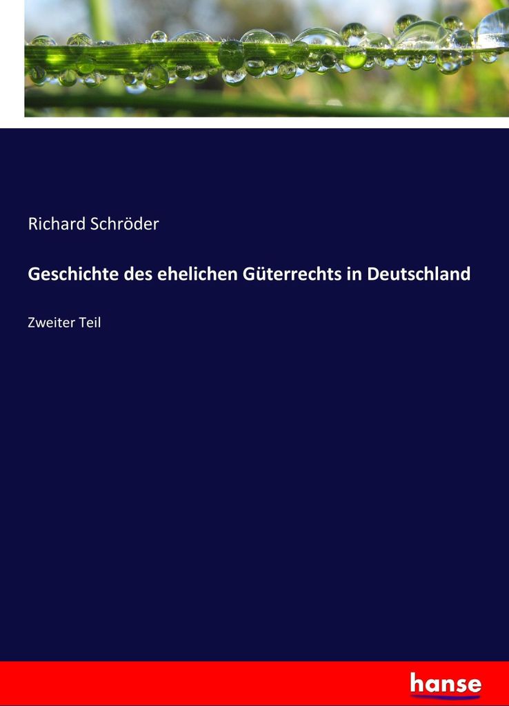 Geschichte des ehelichen Güterrechts in Deutschland