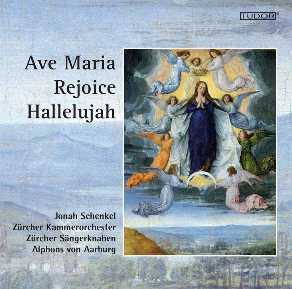 Zürcher Sängerknaben/Schenkel: Ave Maria/Rejoice/Hallelujah