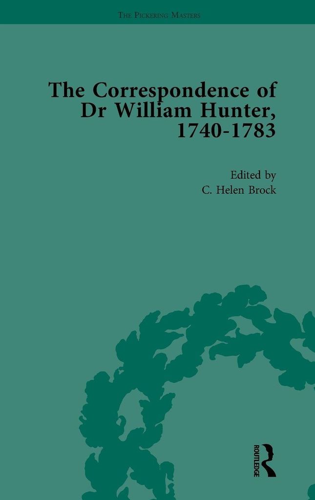 The Correspondence of Dr William Hunter Vol 2