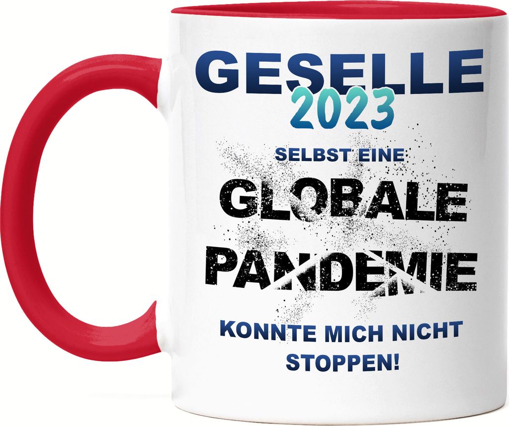 Geselle 2023 Selbst Eine Globale Pandemie Konnte Mich Nicht Stoppen Tasse Rot Berufsschule Abschlussprüfung