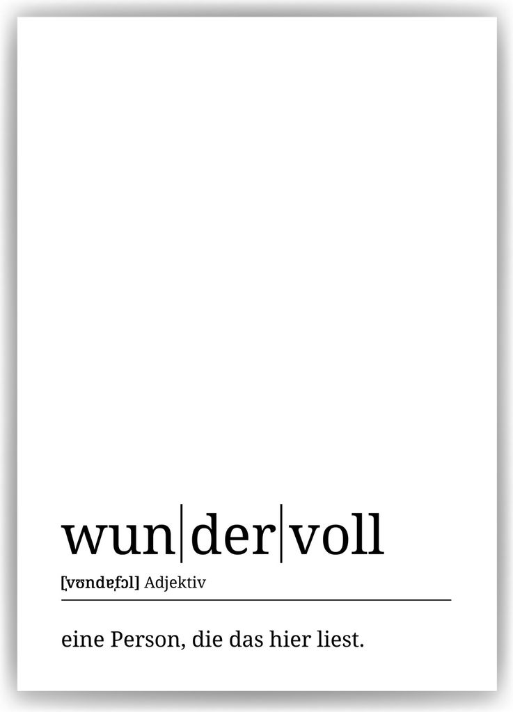 wundervoll Poster Definition Kunstdruck Wandbild Geschenk – A4 (21x29.7cm) / ohne Bilderahmen