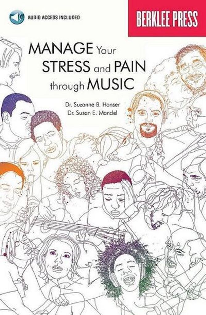 Manage Your Stress and Pain Through Music
