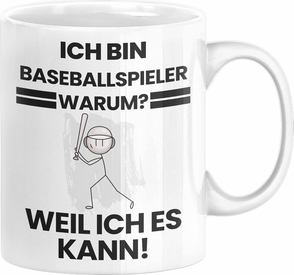 Baseballspieler Geschenk Tasse Lustiger Spruch Ich Bin Baseballspieler Warum Weil Ich Es Kann Geschenkidee Bester Baseballspieler Geburtstag Kaffee...