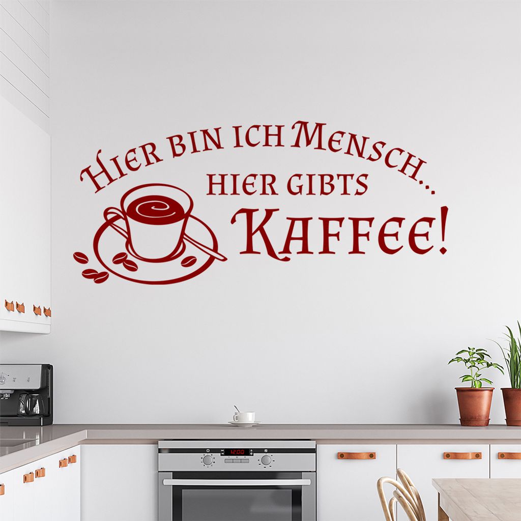 Hier bin ich Mensch .... Wandtattoo in 6 Größen - Wandaufkleber Wall Sticker - Dekoration, Küche, Wohnzimmer, Schlafzimmer, Badezimmer
