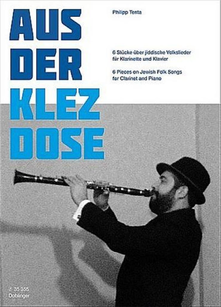 Aus der Klezdose. 6 Stücke über jüdische Volkslieder für Klarinette und Klavier