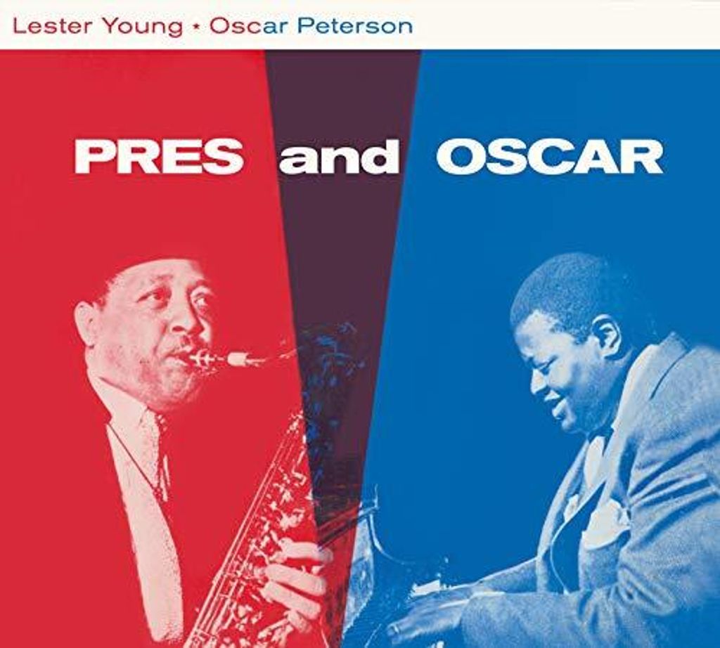 Lester Young & Oscar Peterson - Pres und Oscar: Die komplette Session + 2 Bonus Tracks CD