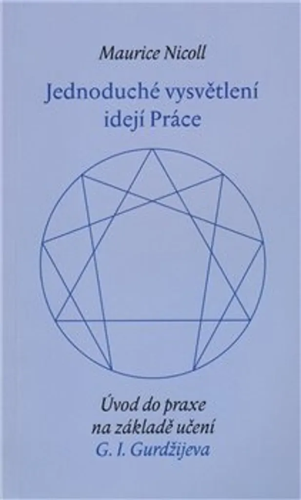 Simple Explication des Idées de Maurice Nicoll Livre Travail Intérieur
