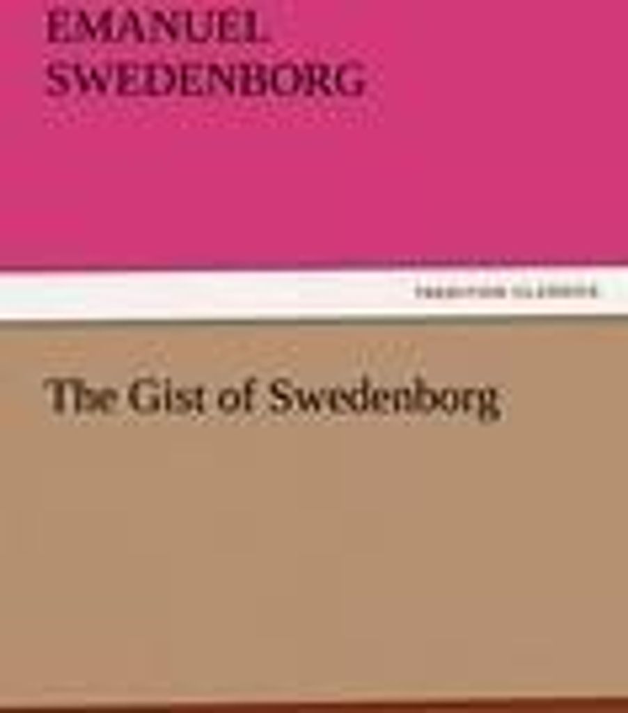 The Gist of Swedenborg