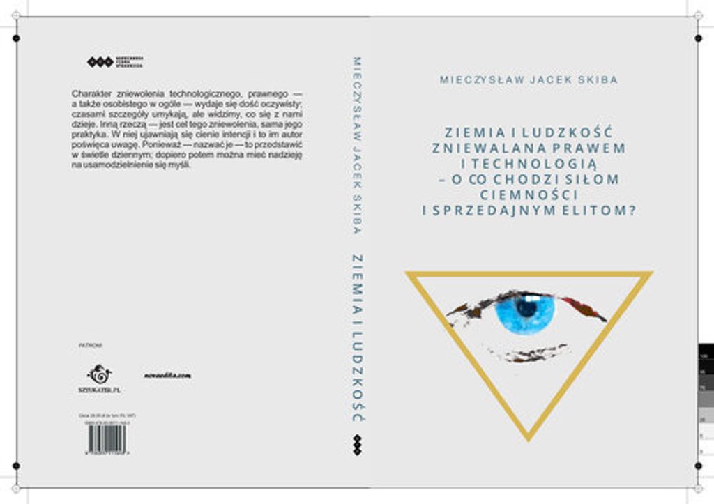 Ziemia i Ludzkość zniewalana prawem i technologią (Buch auf Polnisch)