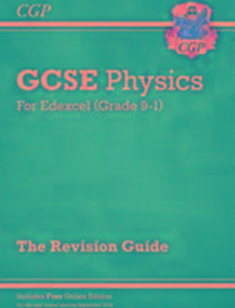 GCSE Physics Edexcel Revision Guide includes Online Edition, Videos & Quizzes: for the 2025 and 2026 exams
