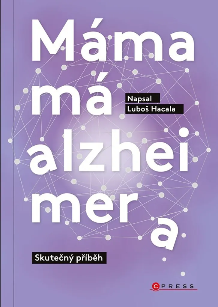 Témoignage Alzheimer Máma má Alzheimera Luboš Panda livre broché 240p