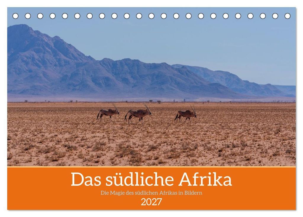 Das südliche Afrika 2027 (Tischkalender 2027 DIN A5 quer), CALVENDO Monatskalender