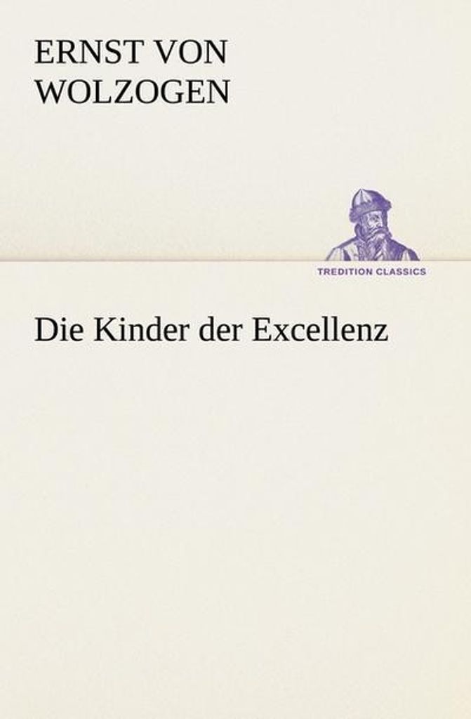 Die Kinder der Excellenz
