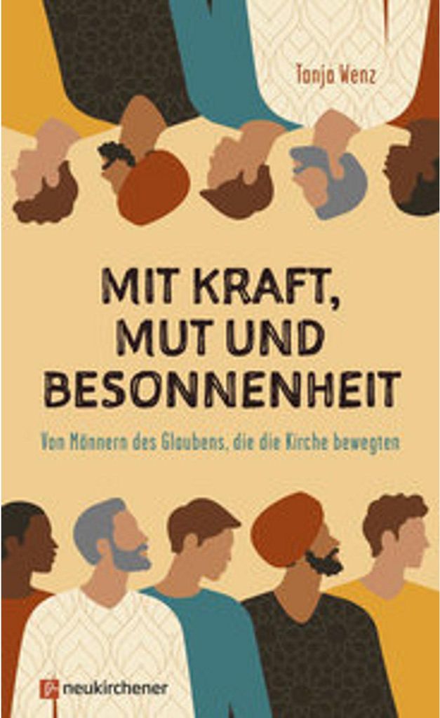 Mit Kraft, Mut und Besonnenheit