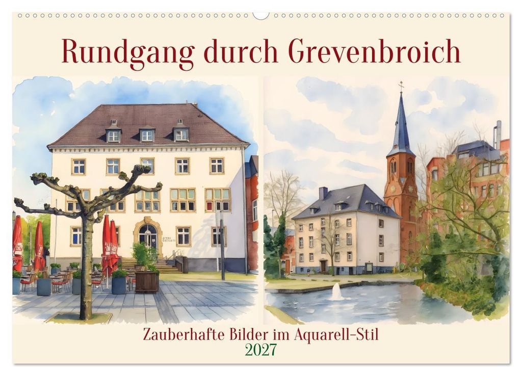 Rundgang durch Grevenbroich (Wandkalender 2027 DIN A2 quer), CALVENDO Monatskalender