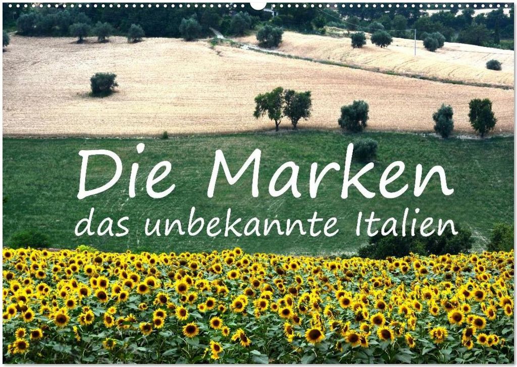 Die Marken, Impressionen aus dem unbekannten Italien (Wandkalender 2026 DIN A2 quer), CALVENDO Monatskalender