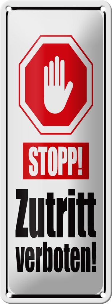 Blechschild Hinweis Stopp Zutritt verboten Hand, 27 x 10 cm, Blechschilder Achtung Widerrechtlich