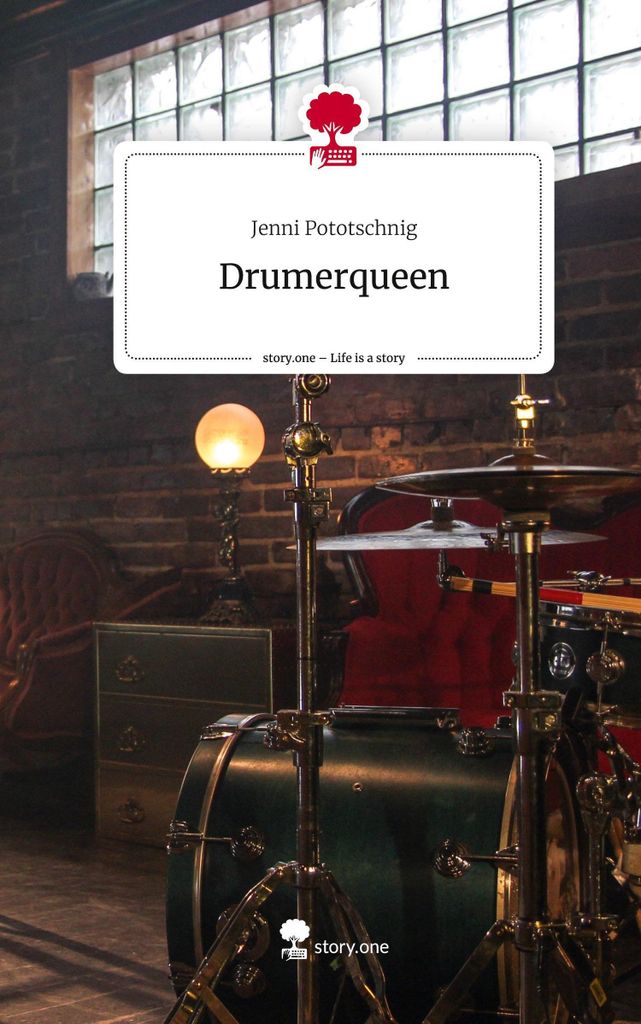 Drumerqueen. Life is a Story - story.one