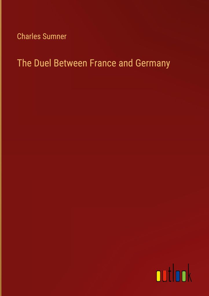 The Duel Between France and Germany