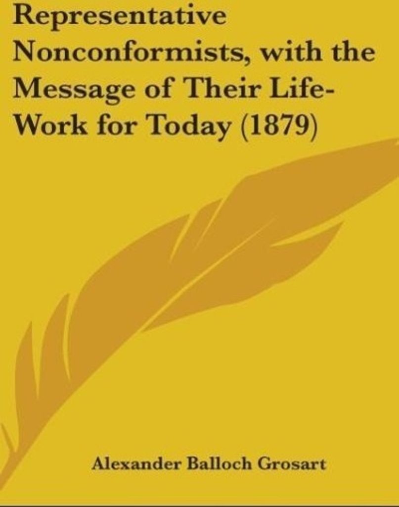 Representative Nonconformists, With The Message Of Their Life-Work For today (1879)