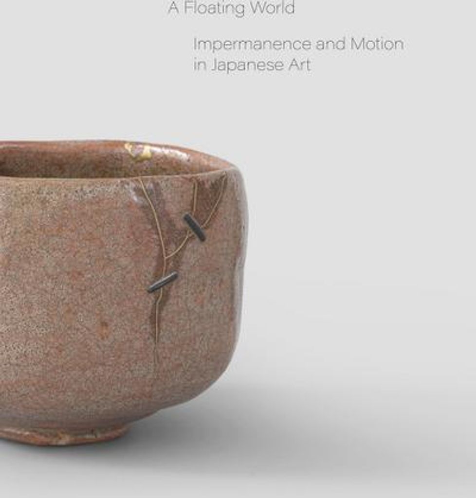 A Floating World. Movement and Impermanence in Japanese Art