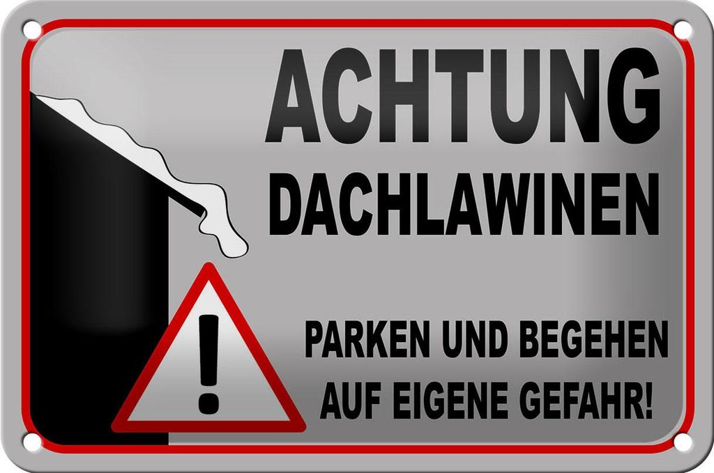 Blechschild Hinweis 18x12cm Achtung Dachlawinen Gefahr