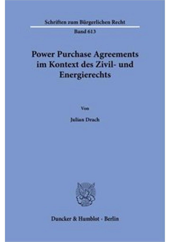 Power Purchase Agreements im Kontext des Zivil- und Energierechts