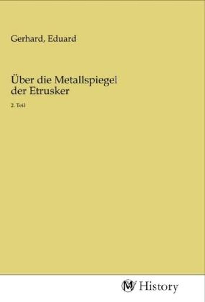 Über die Metallspiegel der Etrusker