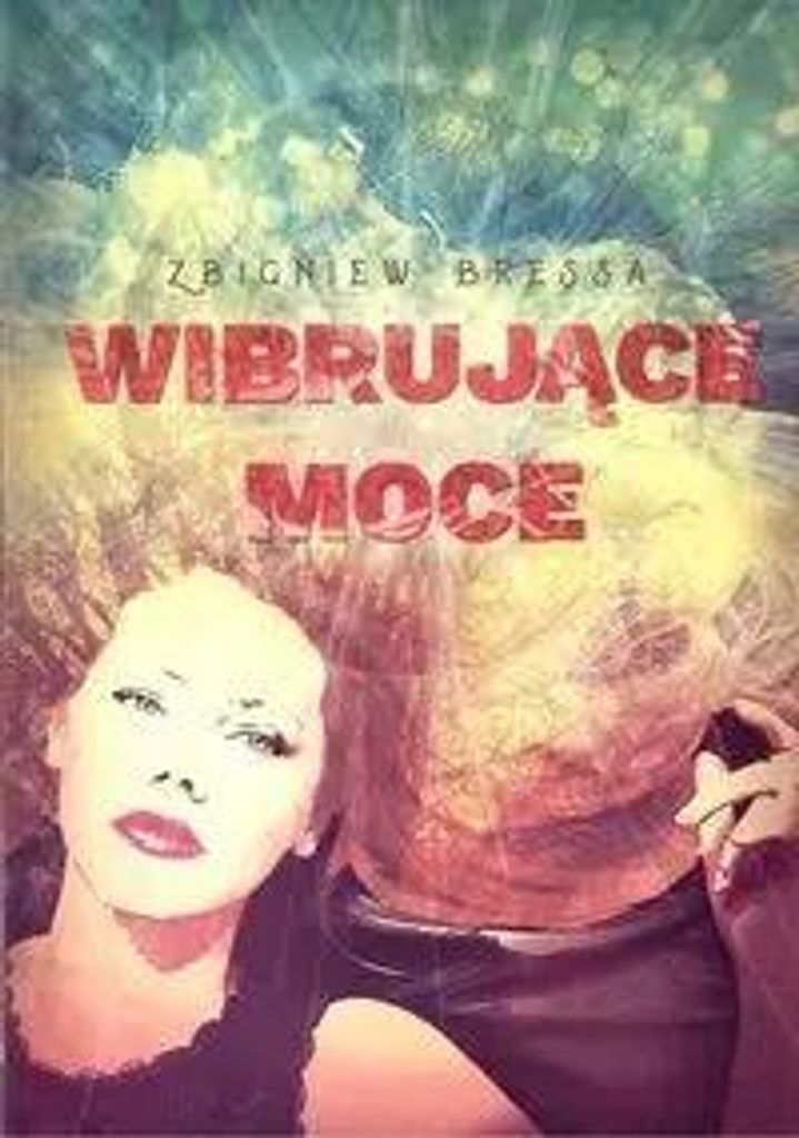Vibrierende Kräfte – Zbigniew Bressa