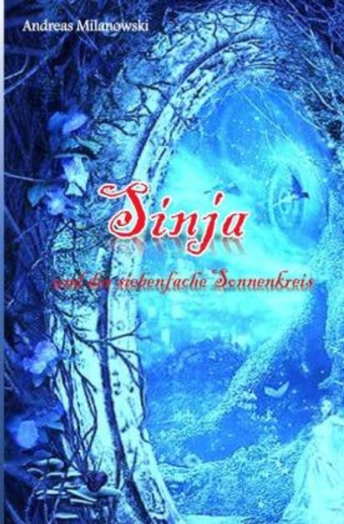 Sinja und der siebenfache Sonnenkreis